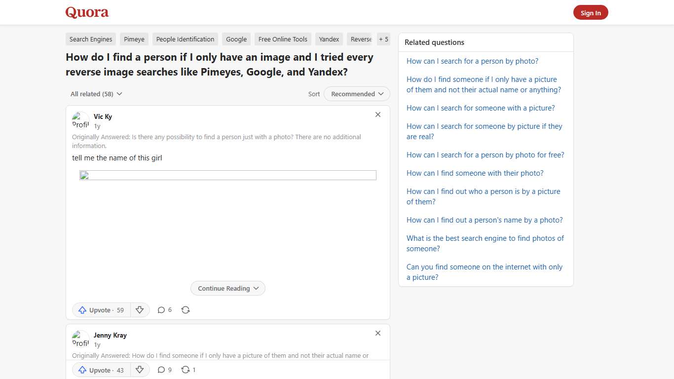 How to find a person if I only have an image and I tried every reverse image searches like Pimeyes, Google, and Yandex - Quora